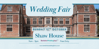 Shaw House Wedding Fair Sunday 11th October